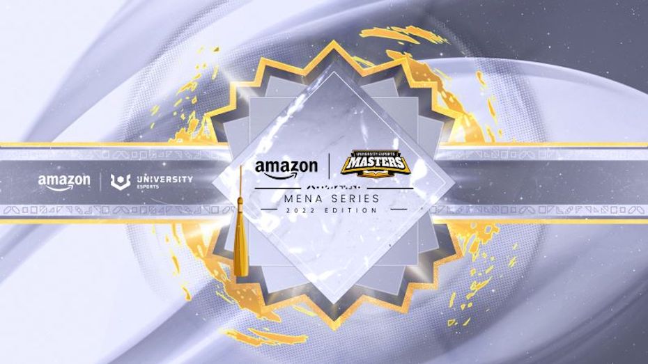 Amazon university esports masters MENA region 2022 series