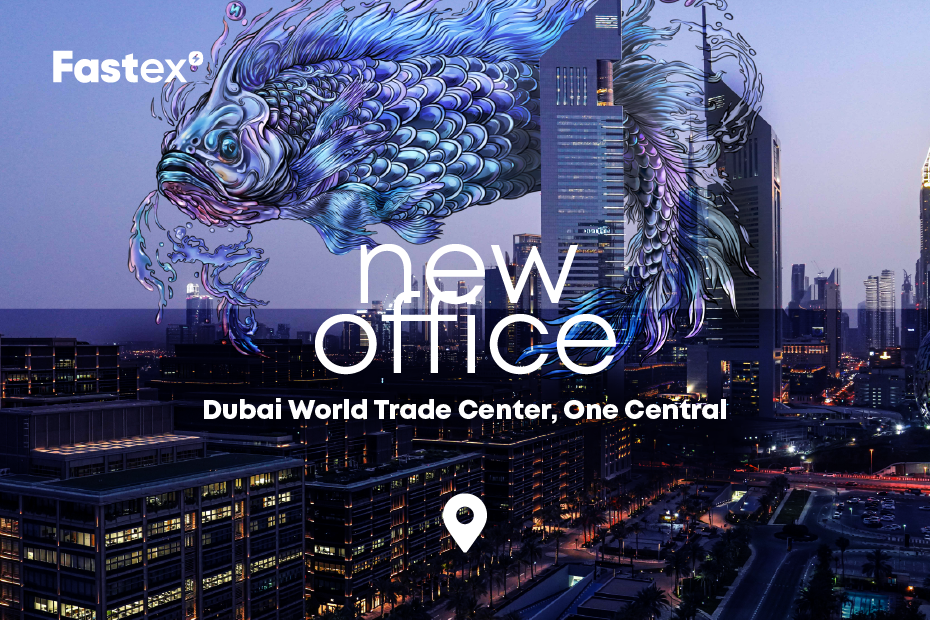 Fastex announces opening of its new office at Dubai World Trade Center’s One Central