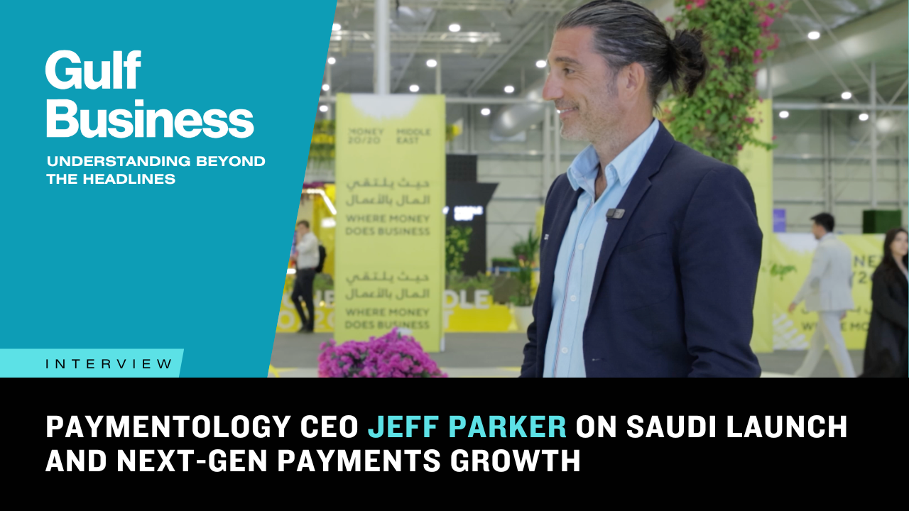 Paymentology CEO Jeff Parker on Saudi launch and next-gen payments growth